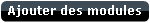Ajouter des modules